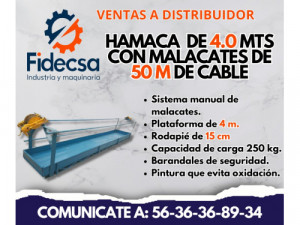  un Hamaca de 4.0 mts con malacates de 50 mts de cable 